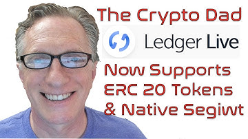 Ledger Live Now Supports ERC20 Tokens and Native Segwit Bitcoin Addresses