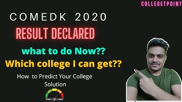 COMEDK 2020 RESULT DECLARED |  Predict Your College Formula