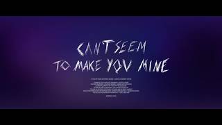 Watch Can't Seem to Make You Mine Trailer