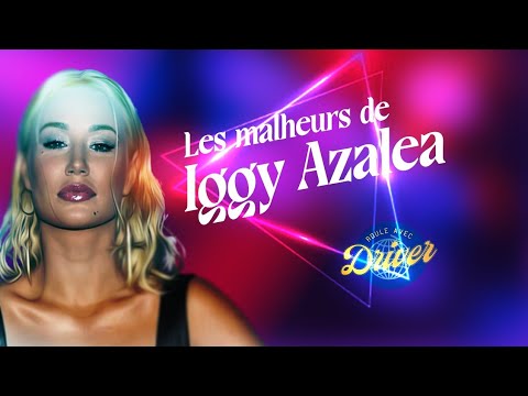 Youtube: Roule avec Driver spécial « les malheurs d’ Iggy Azalea. (Quand l’industrie te dit non !)