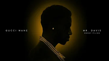 Gucci Mane - Money Piling [Official Audio]