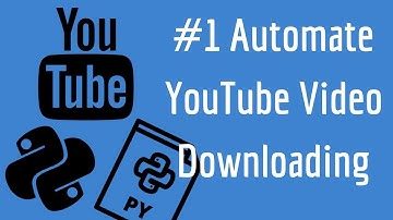 Automate YouTube Video Downloading with Python #1 — Codebreak