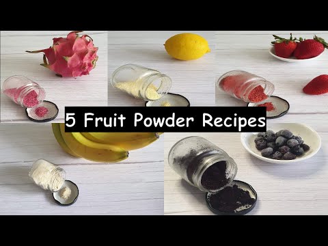 5 Simple Fruit Powder Recipes. Turn your fruits into powder to reduce food