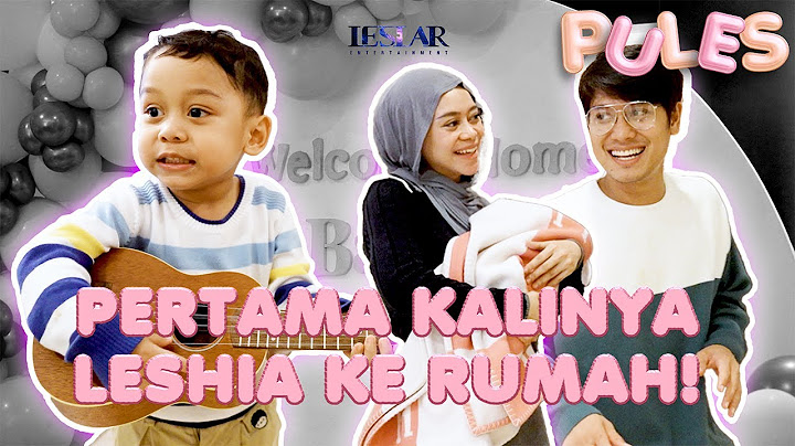PULES : SWEET BANGET, PAPA BILLAR SIAPIN SURPRISE UNTUK LESHIA & BUNDA LESTI!!!