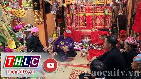 Độc đáo nghi lễ Then Pang khảu mảu của người Tày Văn Bàn | THLC