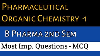 B pharma 2nd Semester MCQ type Questions || POC-1,B pharma 2nd Sem