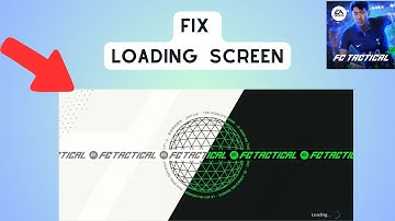 How to Fix EA SPORTS FC Stuck on loading Screen