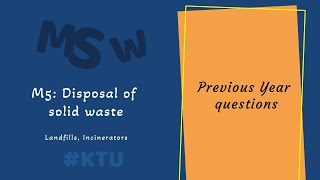 M5 :MSW: waste disposal methods -previous year questions