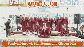MARAWIS AL JADID (MAN 1 CILEGON) // FESTIVAL MARAWIS MALL RAMAYANA CILEGON 2025