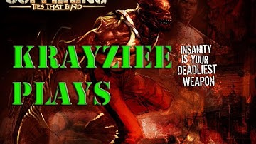 Krayziee Plays The Suffering: Ties That Bind Episode 4