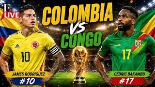 🔴WATCH FIFA World Cup 2026 LIVE: Colombia vs DR Congo | James Rodriguez vs Cédric Bakambu