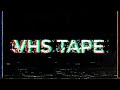 VHS - secret.mp4