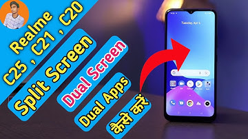 Split Screen Realme C25, Realme C21 Split Screen, Realme C20 Dual Screen , How To Enable Dual Screen