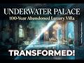 Underwater Palace Restoration Timelapse — 100-Year Abandoned Luxury Villa Transformed
