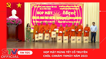 STV -  Sóc Trăng: Họp mặt mừng Tết cổ truyền Chôl-Chnăm-Thmây năm 2023