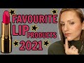 FAVOURITE LIP PRODUCTS 2021 | lip liner | lipstick | lip gloss