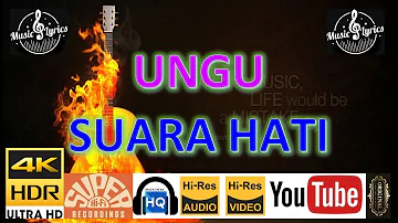 UNGU - 'Suara Hati' M/V Lyrics UHD 4K Original ter_jernih