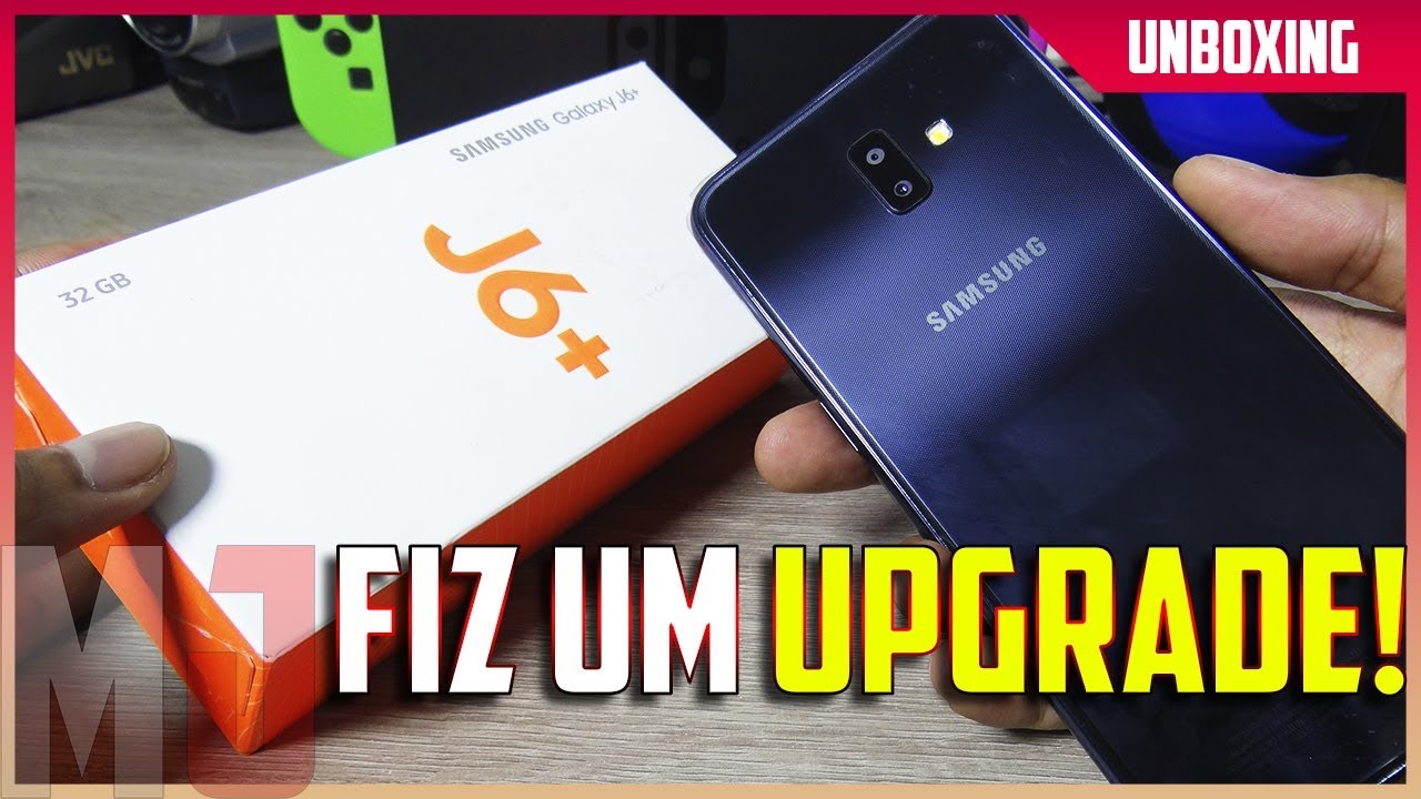 UNBOXING Samsung Galaxy J6+ (J6 Plus) - TO DE CELULAR NOVO CARAI - YouTube