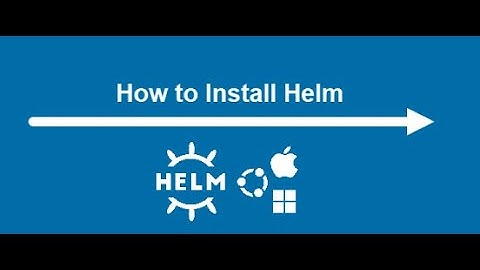 How To Install Helm On Ubuntu