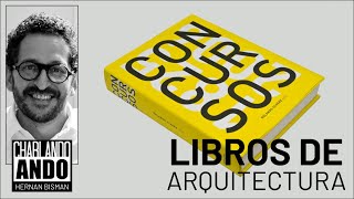 #CharlandoAndo | ¿Como se hacen los libros de Arquitectura? Con Hernan Bisman de &quot;Bisman Ediciones&quot;