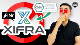 Autoridades (CNBV) prohíben a XIFRA continuar ofreciendo inversiones ¿Fin de un esquema piramidal?