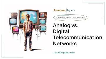 Analog vs. Digital Telecommunication Networks - Essay Example