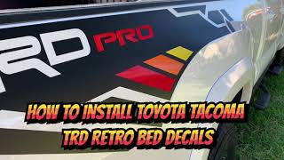 How to install Toyota Tacoma TRD Retro bed decals