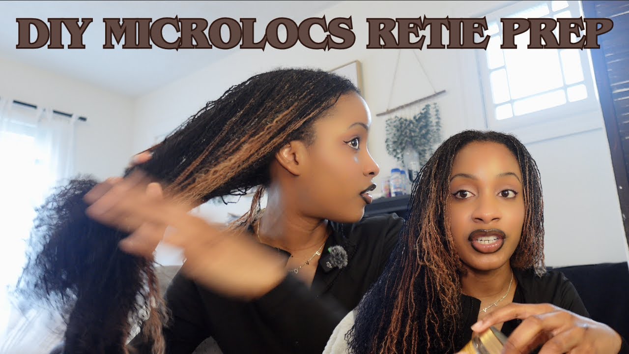 DIY Microlocs Ext. RETIE Prep✨ | products🙏🏾 | After wash routine💛