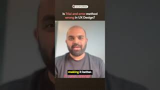 Is Trial and error method wrong in UX Design? | UX Anudeep | UX Design #shorts screenshot 5