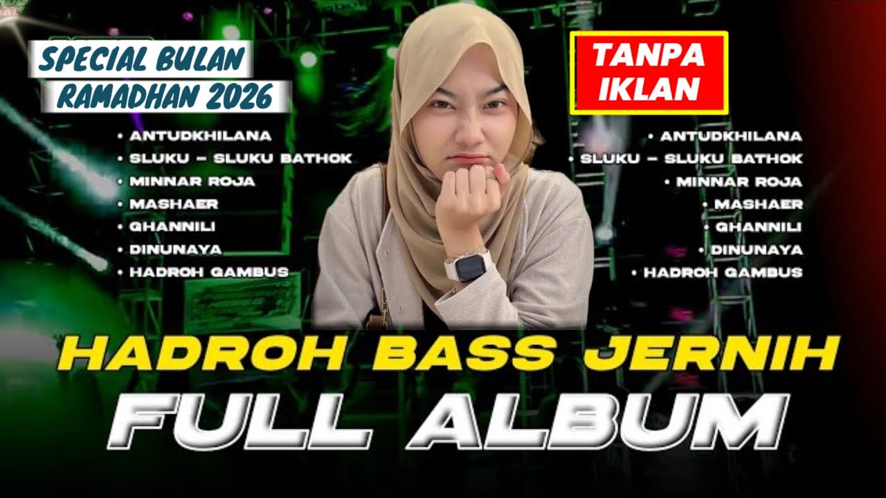 HADROH FULL ALBUM BASS JERNIH SPECIAL RAMADHAN 2026