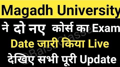 Magadh University Exam Date जारी/Exam Routine/Exam प्रोग्राम देखो Live सभी MU Update News Today