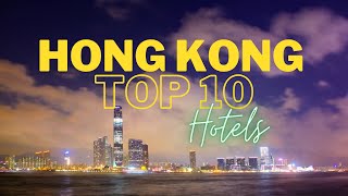 Top10 Hotels in Hong Kong | Best Luxury Hotels in Hong Kong | Top 5 Star Hotels in Hong Hong Top10 Hotels in Hong Kong | Best Luxury Hotels in Hong Kong | Top 5 Star Hotels in Hong Hong