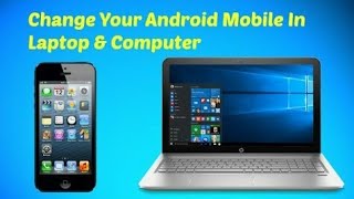 { Hindi } How To Change Our Android Phone In Laptop|| अपने  Android phone को Laptop में कैसे बदले? screenshot 4