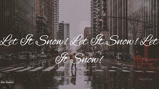 Frank Sinatra - Let It Snow! Let It Snow! Let It Snow! (with The B. Swanson Quartet) (Lyric Video)