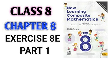 Class-8th Ch-8th "Ex-8E" Percentage and its Applications (New Learning Composite Mathematics)