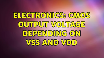 Electronics: CMOS output voltage depending on Vss and Vdd