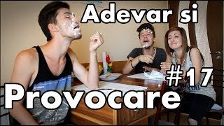 ADEVAR SI PROVOCARE #17