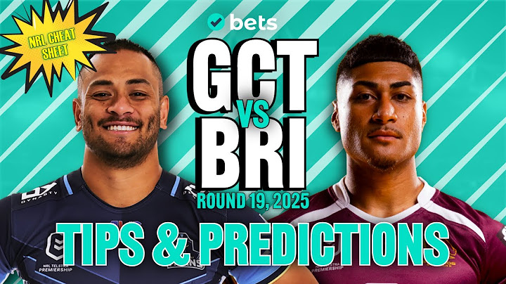 Gold Coast Titans vs Brisbane Broncos NRL Tips & Predictions | Round 19, 2025