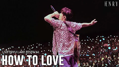 HENRY - ‘How to Love' Live @YU Lake Festival