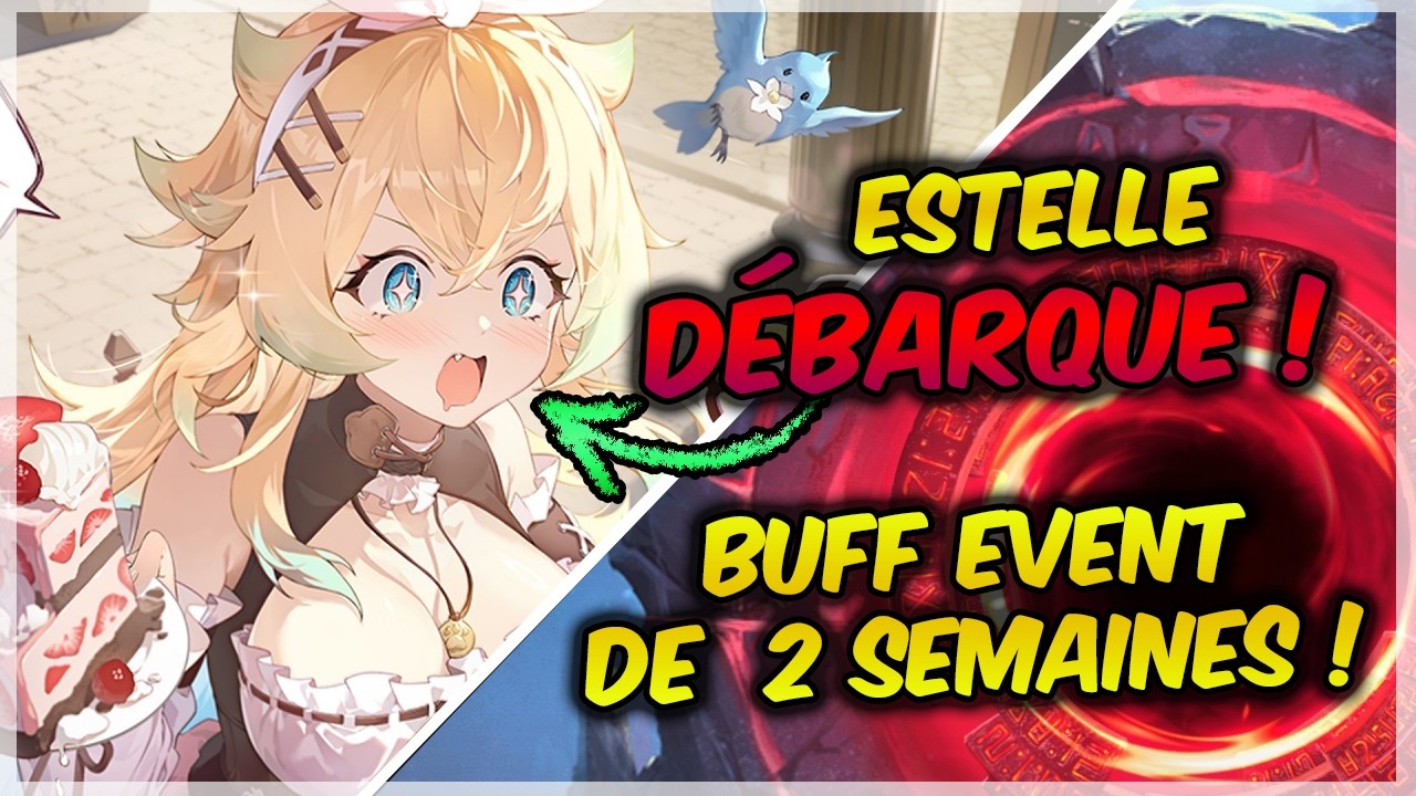 2 semaines de buff event, Estelle arrive ... actu Epic Seven