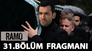 Ramo 31. Bölüm Fragmanı Ve Izi