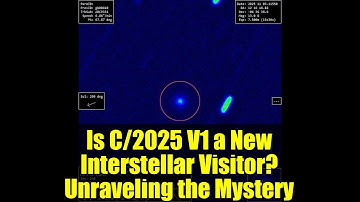 Is C/2025 V1 a New Interstellar Visitor? Unraveling the Mystery