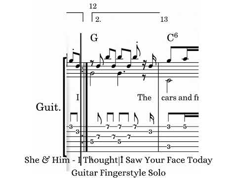 I Thought I Saw Your Face Today (Acoustic Fingerstyle Guitar Solo Sheet Music Notes + Audio) - She & Him