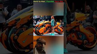 😱Top 3 Most Futuristic Super Bikes in the World! 🚀🔥#bike #shorts😱🚀 दुनिया की 3 सबसे Future bike's