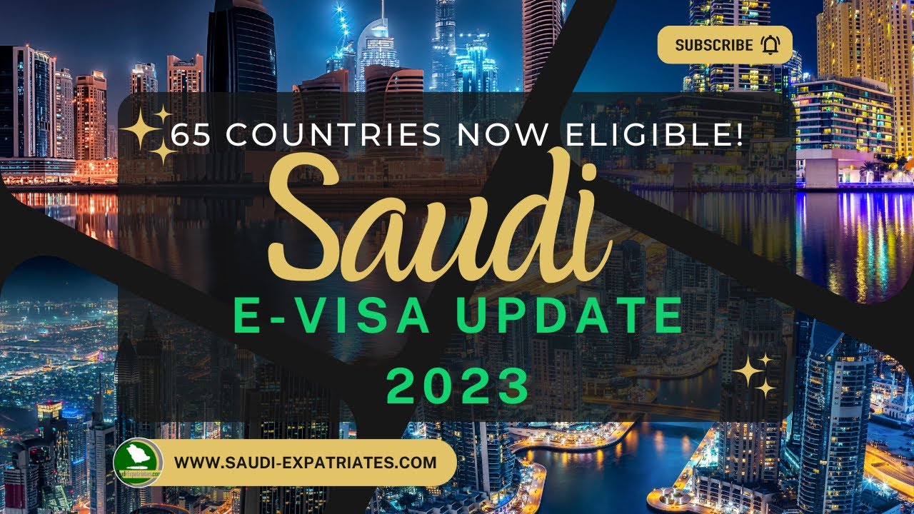 65 Countries Now Eligible For Saudi Visitor E Visa Tourist Visa On 65 Countries Now Eligible For Saudi Visitor E Visa Tourist Visa On