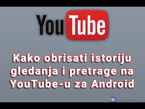 Kako obrisati istoriju gledanja i pretrage na YouTube-u za Android