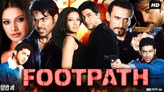 Footpath Full Movie Review & Facts | Aftab Shivdasani | Emraan Hashmi | Bipasha Basu | Rahul Dev