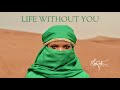 Shifa Musisi LIFE WITHOUT YOU OFFICIAL MUSIC VIDEO 2017