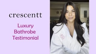 Crescentt Luxury Bathrobe Review