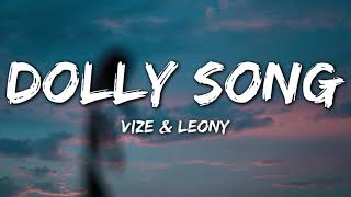 VIZE & Leony - Dolly Song (Lyrics) (Devil's Cup) Resimi